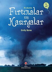 Tübitak Yayınları - İlk Okuma - Fırtınalar ve Kasırgalar - Emma Helrough