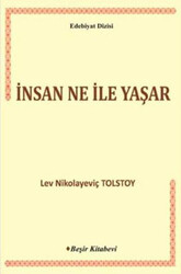 Beşir Yayınları - İnsan Ne İle Yaşar - Lev Nikolayeviç Tolstoy