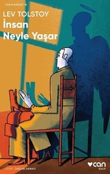Can Yayınları - İnsan Neyle Yaşar - Lev Nikolayeviç Tolstoy