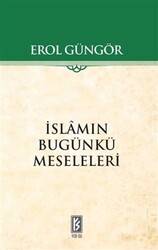 Yer-Su Yayınları - İslamın Bugünkü Meseleleri - Erol Güngör