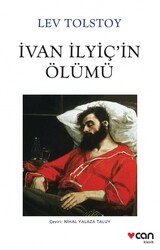 Can Yayınları - İvan İlyiç'in Ölümü - Lev Nikolayeviç Tolstoy