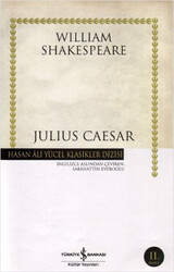 İş Bankası Kültür Yayınları - Julius Caesar - Hasan Ali Yücel Klasikleri - William Shakespeare - Ciltli