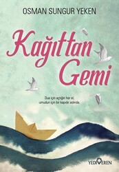 Yediveren Yayınları - Kağıttan Gemi - Osman Sungur Yeken