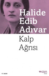 Can Yayınları - Kalp Ağrısı - Halide Edib Adıvar