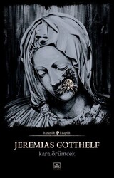 İthaki Yayınları - Kara Örümcek - Karanlık Kitaplık - Jeremias Gotthelf