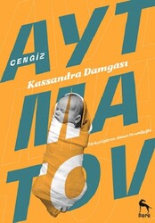 Nora Kitap - Kassandra Damgası - Cengiz Aytmatov