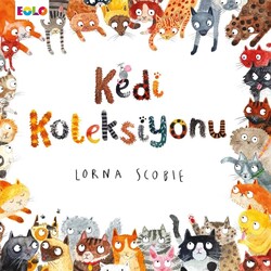 Eolo Yayıncılık - Kedi Koleksiyonu - Lorna Scobie