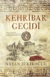 Timaş Yayınları - Kehribar Geçidi Sert Kapak Nazan Bekiroğlu