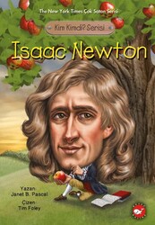 Beyaz Balina Yayınları - Kim Kimdir Serisi - Isaac Newton - Janet B. Pascal