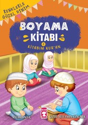 Timaş Yayınları - Kitabım Kur'an - Renklerle Güzel Dinim Boyama Kitabım 4