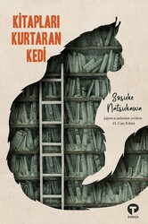 Turkuaz Yayınları - Kitapları Kurtaran Kedi - Sosuke Natsukawa