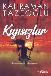 Yediveren Yayınları - Kıyısızlar - Kahraman Tazeoğlu