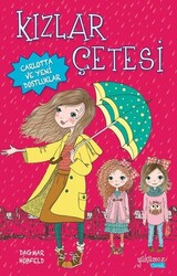 Yakamoz Yayınları - Kızlar Çetesi Carlotta ve Yeni Dostluklar - Dagmar Hobfeld