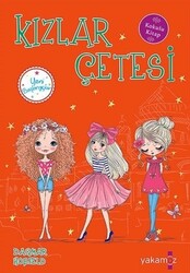 Yakamoz Yayınları - Kızlar Çetesi - Yeni Başlangıçlar - Dagmar Hobfeld