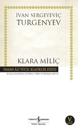 İş Bankası Kültür Yayınları - Klara Miliç - Hasan Ali Yücel Klasikleri - İvan Sergeyeviç Turgenyev