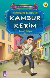 Timaş Yayınları - Kurtuluşun Kahramanları 2 - Kambur Kerim - İsmail Bilgin
