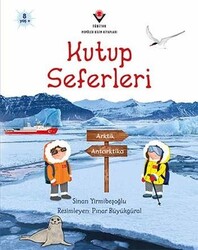 Tübitak Yayınları - Kutup Seferleri - Sinan Yirmibeşoğlu