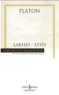 Lakhes Lysis Hasan Ali Yücel Klasikler Platon