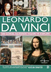 İş Bankası Kültür Yayınları - Leonardo Da Vinci 500 Görsel Eşliğinde Yaşamı ve Eserleri Rosalind Ormiston