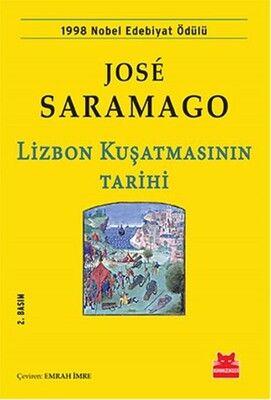 Lizbon Kuşatmasının Tarihi - Jose Saramago