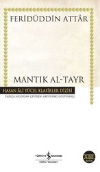 İş Bankası Kültür Yayınları - Mantık Al Tayr - Hasan Ali Yücel Klasikleri - Feridüddin Attar