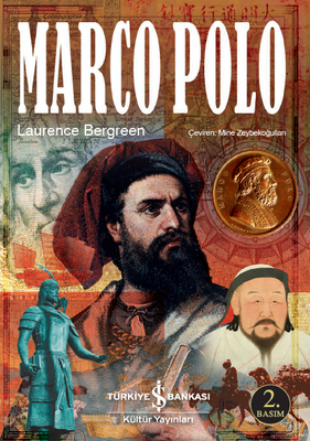 Marco Polo Laurence Bergreen