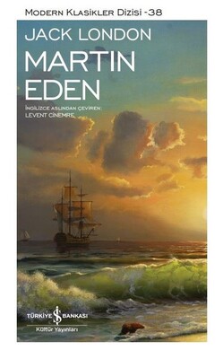 Martin Eden - Modern Klasikler 38 - Jack London - Ciltli
