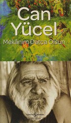 İş Bankası Kültür Yayınları - Mekanım Datça Olsun - Can Yücel