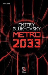 Panama Yayıncılık - Metro 2033 - Dmitry Glukhovsky