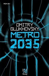 Panama Yayıncılık - Metro 2035 - Dmitry Glukhovsky