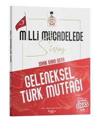 Deli Dumrul Kitap - Milli Mücadelede Sivas Geleneksel Türk Mutfağı - İshak Kaan Usta