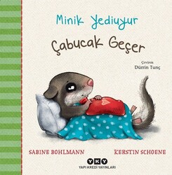 Yapı Kredi Yayınları - Minik Yediuyur - Çabucak Geçer - Sabine Bohlmann