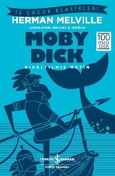 İş Bankası Kültür Yayınları - Moby Dick - Kısaltılmış Metin İş Çocuk Klasikleri - Herman Melville