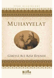 Bilge Kültür Sanat Yayınları - Muhayyelat Giritli Ali Aziz Efendi