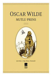 Bilge Kültür Sanat Yayınları - Mutlu Prens - Oscar Wilde