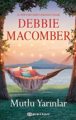 Mutlu Yarınlar - Debbie Macomber