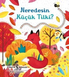 İş Bankası Kültür Yayınları - Neredesin Küçük Tilki - Sam Taplin
