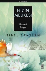 Timaş Yayınları - Nilin Melikesi - Sibel Eraslan