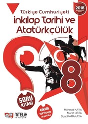 Nitelik Yayınları - Nitelik 8.Sınıf LGS İnkılap Tarihi Ve Atatürkçülük Soru Kitabı