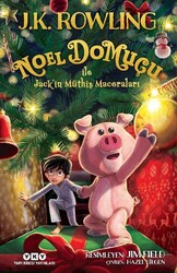 Yapı Kredi Yayınları - Noel Domuçu ile Jack'in Müthiş Maceraları - J. K. Rowling - Ciltli
