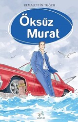 Uçan At Yayınları - Öksüz Murat - Kemalettin Tuğcu