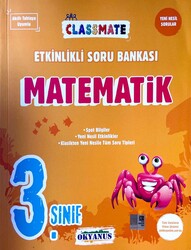 Okyanus Yayınları - Okyanus 3.Sınıf Classmate Matematik Etkinlikli Soru Bankası