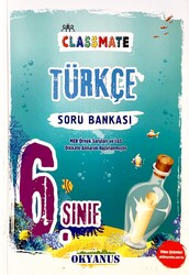 Okyanus Yayınları - Okyanus 6.Sınıf Classmate Türkçe Soru Bankası