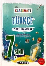 Okyanus Yayınları - Okyanus 7.Sınıf Classmate Türkçe Soru Bankası