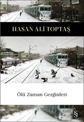 Everest Yayınları - Ölü Zaman Gezginleri - Hasan Ali Toptaş