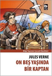 Bilgi Yayınevi - On Beş Yaşında Bir Kaptan - Jules Verne