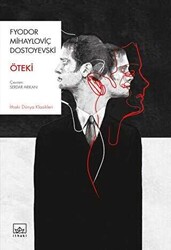 İthaki Yayınları - Öteki - Fyodor Mihayloviç Dostoyevski