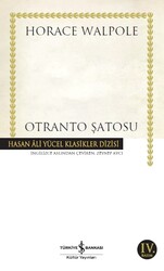 İş Bankası Kültür Yayınları - Otranto Şatosu - Horace Walpole