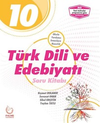 Palme Yayınları - Palme 10.Sınıf Türk Dili ve Edebiyatı Soru Kitabı
