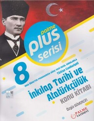 Palme Yayınları - Palme 8.Sınıf Plus Serisi İnkılap Tarihi ve Atatürkçülük Konu Kitabı